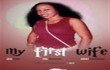 my first wife