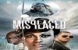 misplaced