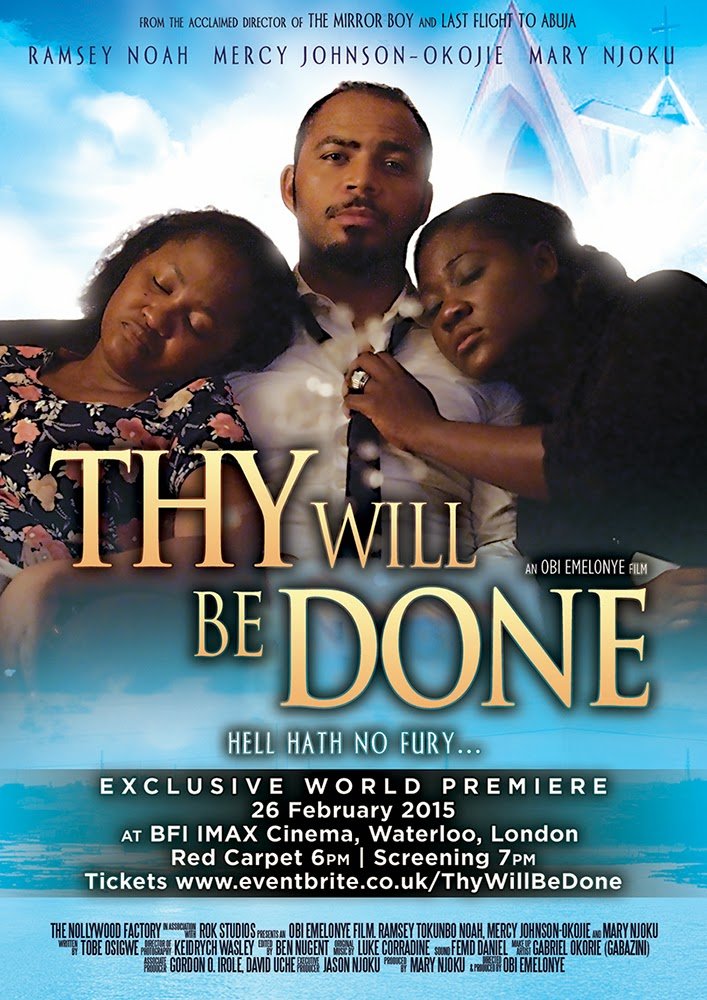Thy Will Be Done Nollywood Reinvented
