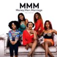 Money. Men. Marriage - MMM the series